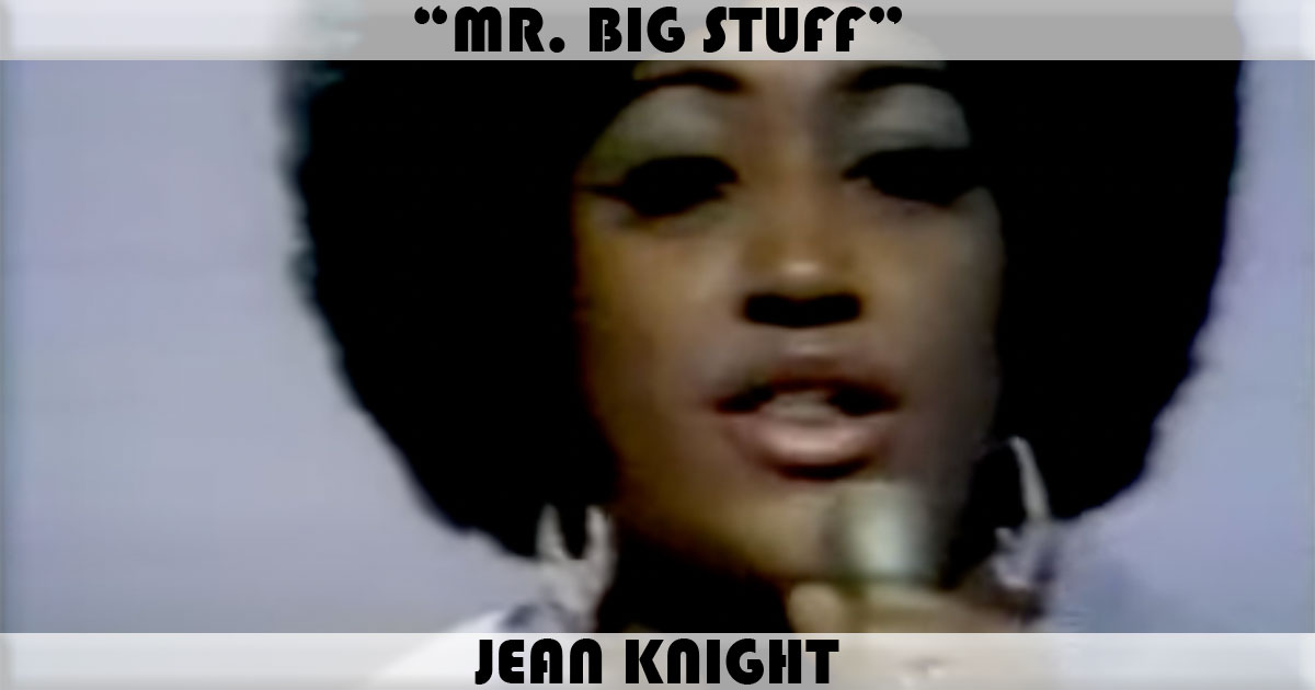 ChartsArchive's tweet photo. On this day in 1971 #JeanKnight peaked on the Hot 100 at #2 with "Mr. Big Stuff." It was the top R&B hit for the year, and was the only top 40 single for Knight. https://t.co/LQHYpX5pUC