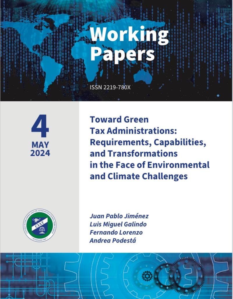 Juan Pablo Jimenez (@juanpablojimene) on Twitter photo New Working Paper from <a href="/CIATorg/">Secretaría Ejecutiva</a> that we co-authored with Luis Miguel Galindo, Fernando Lorenzo, and Andrea Podesta on the challenges and necessary transformations of Tax Administrations in times of decarbonization, energy transition, and climate change. ciat.org/Biblioteca/Doc… New Working Paper from <a href="/CIATorg/">Secretaría Ejecutiva</a> that we co-authored with Luis Miguel Galindo, Fernando Lorenzo, and Andrea Podesta on the challenges and necessary transformations of Tax Administrations in times of decarbonization, energy transition, and climate change. ciat.org/Biblioteca/Doc…