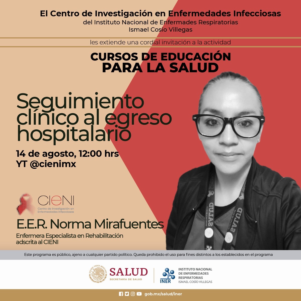 RespiraINER's tweet photo. El #INER a través del #CIENI invita a la actividad CURSOS DE EDUCACIÓN PARA LA SALUD con el tema: SEGUIMIENTO CLÍNICO AL EGRESO HOSPITALARIO
🗓️14 agosto 2024
⏰12:00 hrs.
✅Especialista: E.E.R. Norma Mirafuentes
▶️Transmisión: https://t.co/ghwPuuNx34
@cienimx 
#EspecialistasINER https://t.co/Yqd4SLboWr