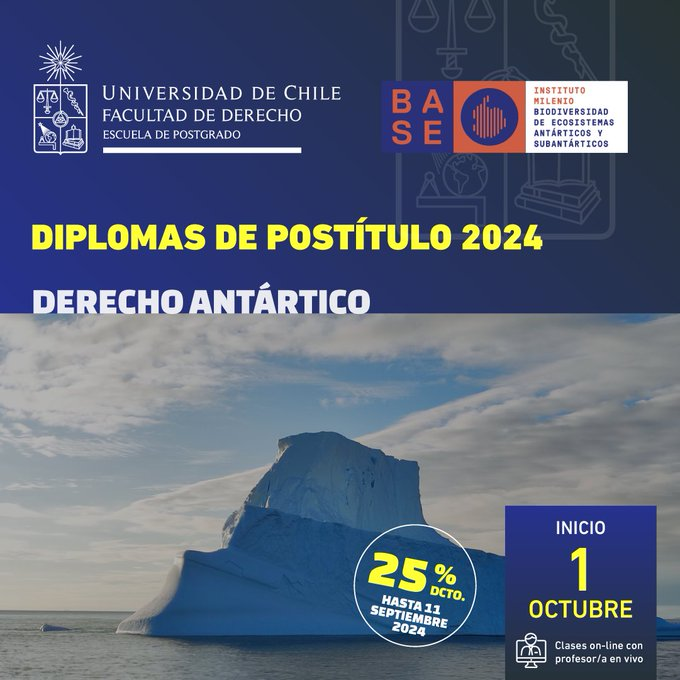 U_Antartica's tweet photo. Los invitamos a postular al Diplomado en Derecho Antártico de la Universidad de Chile @derechouchile y con el apoyo del Instituto Milenio BASE @MilenioBASE https://t.co/vmuRgsX2VQ https://t.co/kXFyUAhC2U