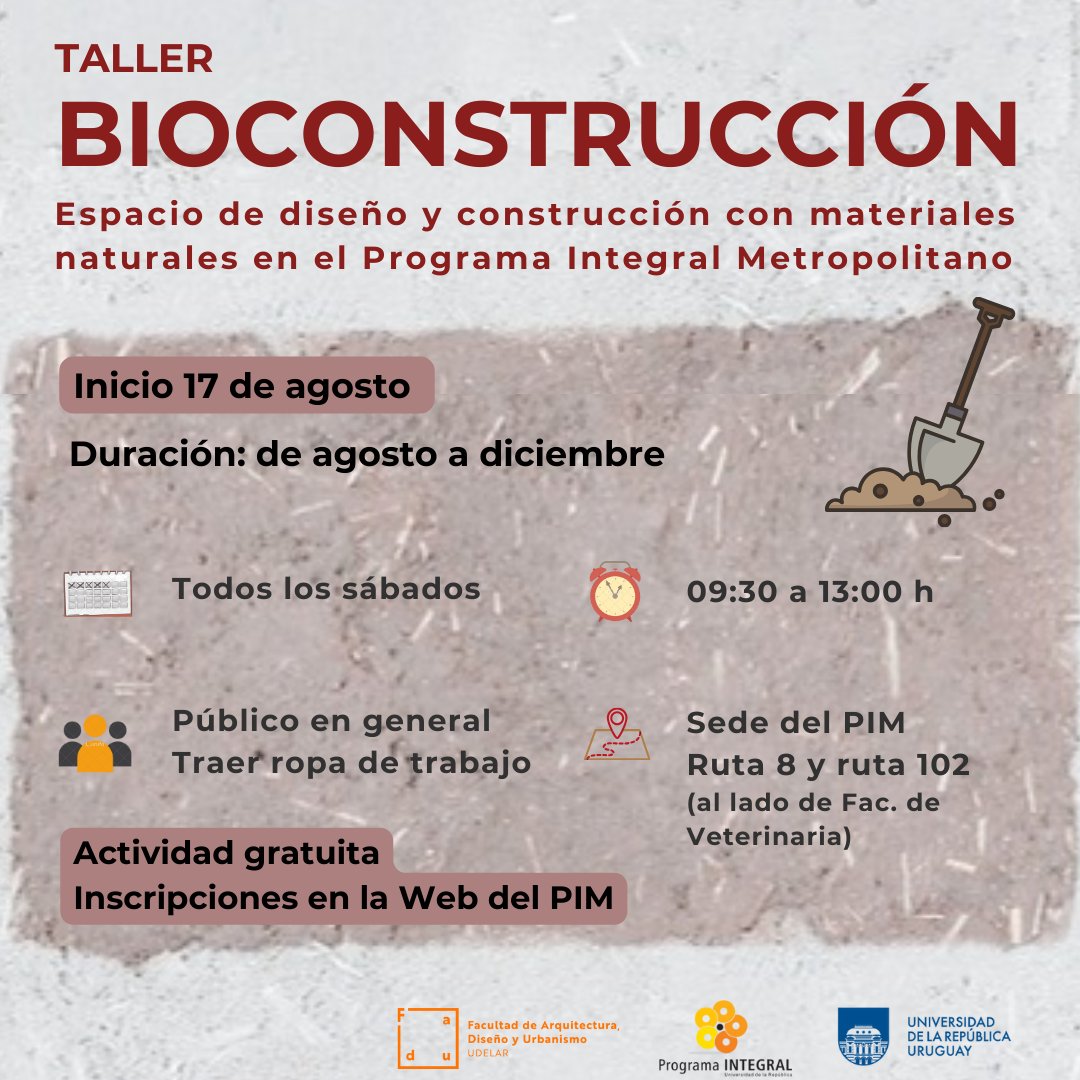 👉¡Taller de Bioconstrucción en el <a href="/PimUdelar/">PIM UDELAR</a> y no te lo podés perder!
Frecuencia semanal, a realizarse los sábados de 9:30 a 13 h entre agosto y diciembre.
Actividad gratuita.
Más info en bit.ly/3YwK1OX