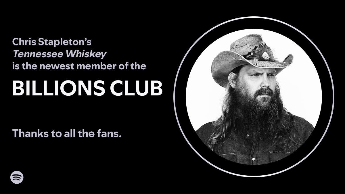 Spotify's tweet image. .@ChrisStapleton’s Tennessee Whiskey is the newest member of the #BillionsClub 👏 spotify.link/billionsclub