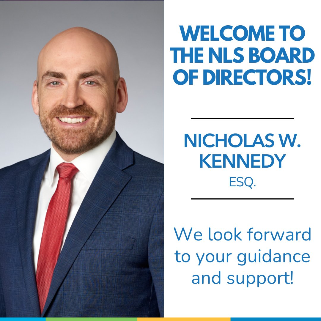 We are excited to welcome our new board president Nicholas W. Kennedy! His dedication and expertise will help NLS continue our mission of providing civil legal aid and access to justice to our community.