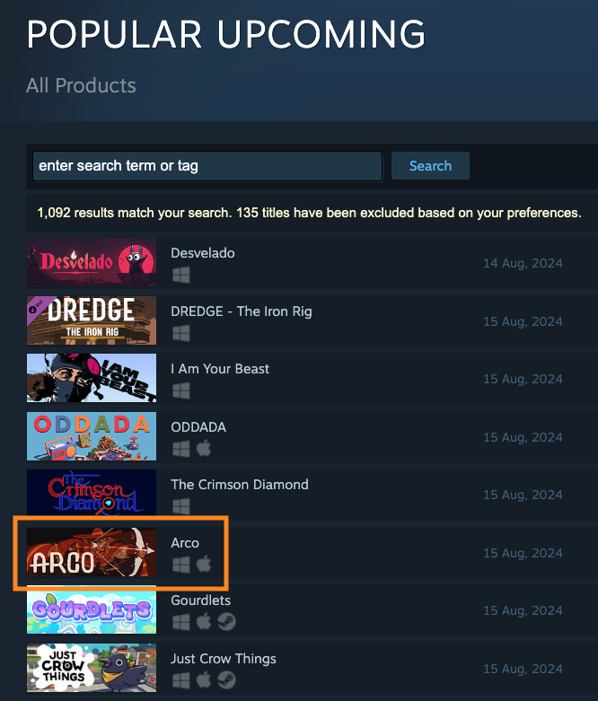 Arco is under popular upcoming games on steam! 

(Had to hide some games so image is not really long, sorry)