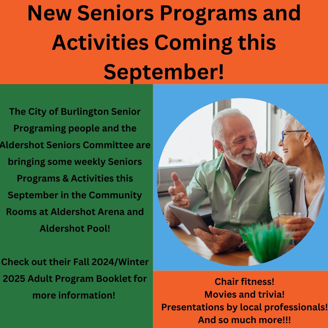 The City of Burlington Senior Programing people and your Partnering Aldershot Seniors Committee are working together to start some weekly Seniors Programs &amp; Activities this September! For more information, read their adult program booklet with this link: buff.ly/4dxK8xY