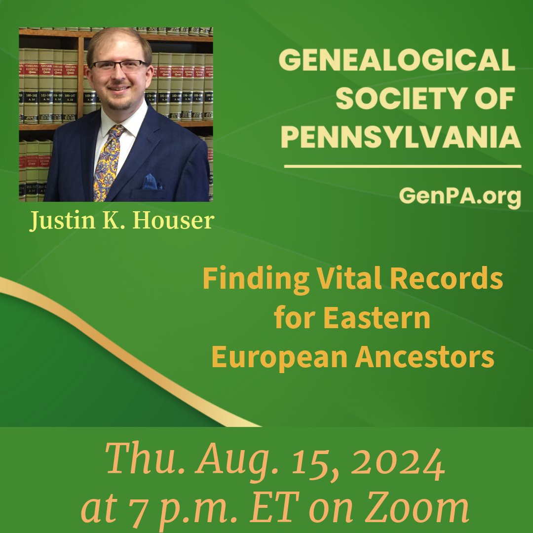 Join us virtually on 8/15 at 7 p.m. ET as Justin K. Houser presents "Finding Vital Records for Eastern European Ancestors". Free to all. GSP members will have access to the recording until 10/14. For registration and more info go to:  genpa.org/programs-and-e… #genealogy