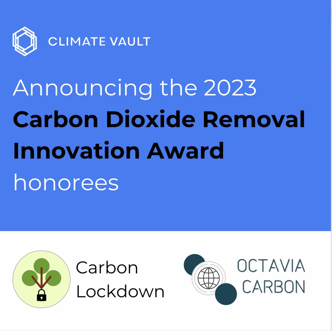 Climate Vault (@climatevault) on Twitter photo ICYMI - The Climate Vault Tech Chamber, led by former U.S. Energy Secretary Ernest Moniz, has selected <a href="/CarbonLockdown/">Carbon Lockdown</a> & <a href="/OctaviaCarbon/">Octavia Carbon</a> for its 2023 #CarbonDioxideRemoval Innovation Award through its #RFP process: hubs.la/Q02L8Clc0
#CDR #climatechange #sustainability ICYMI - The Climate Vault Tech Chamber, led by former U.S. Energy Secretary Ernest Moniz, has selected <a href="/CarbonLockdown/">Carbon Lockdown</a> & <a href="/OctaviaCarbon/">Octavia Carbon</a> for its 2023 #CarbonDioxideRemoval Innovation Award through its #RFP process: hubs.la/Q02L8Clc0
#CDR #climatechange #sustainability