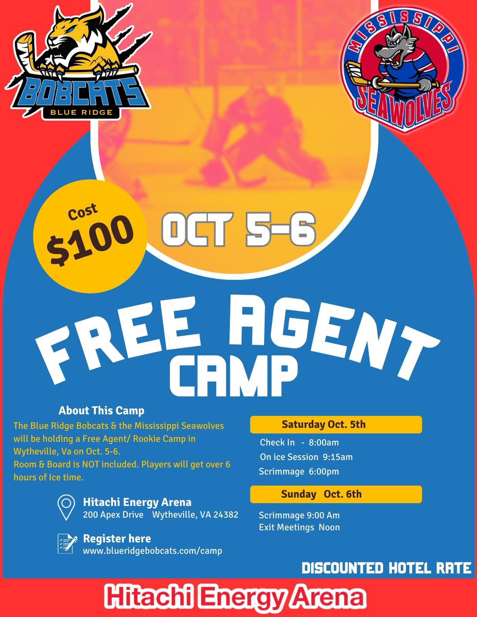 Last Chance Free Agent Camp! Bobcats <a href="/SeaWolvesHockey/">Mississippi Sea Wolves</a> will host a Free Agent/Rookie Camp on Oct 5/6 at Hitachi Energy Arena in Wythevillefor college &amp; Junior players. Camp cost low price of $100.00 that will include over 6 hours of ice time. Limited spots!
blueridgebobcats.com/camp