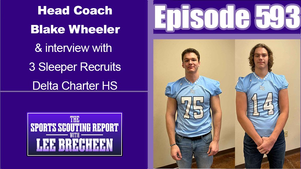 Louisiana Football Magazine (@lafootballmagtv) on Twitter photo Check out the latest episode of the Sports Scouting Report with Lee Brecheen! Episode 593 Head Coach Blake Wheeler & interview with 3 Sleeper Recruits Delta Charter HS youtube.com/watch?v=6l-uq9… <a href="/LeeBrecheen/">Lee Brecheen</a> Check out the latest episode of the Sports Scouting Report with Lee Brecheen! Episode 593 Head Coach Blake Wheeler & interview with 3 Sleeper Recruits Delta Charter HS youtube.com/watch?v=6l-uq9… <a href="/LeeBrecheen/">Lee Brecheen</a>