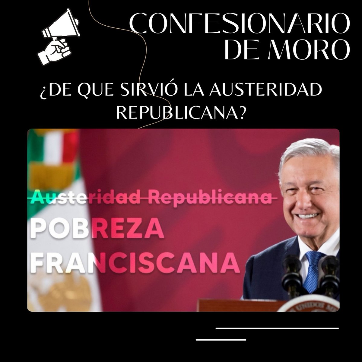 Revista_mujeres's tweet photo. 📣 Confesionario de Moro
👉 Análisis Político sobre los acontecimientos más importantes en la República Mexicana y Oaxaca.

▶ ¿De que sirvió la austeridad republicana?
Nora VILLEGAS @aretzavinora https://t.co/thOetN6Dci
