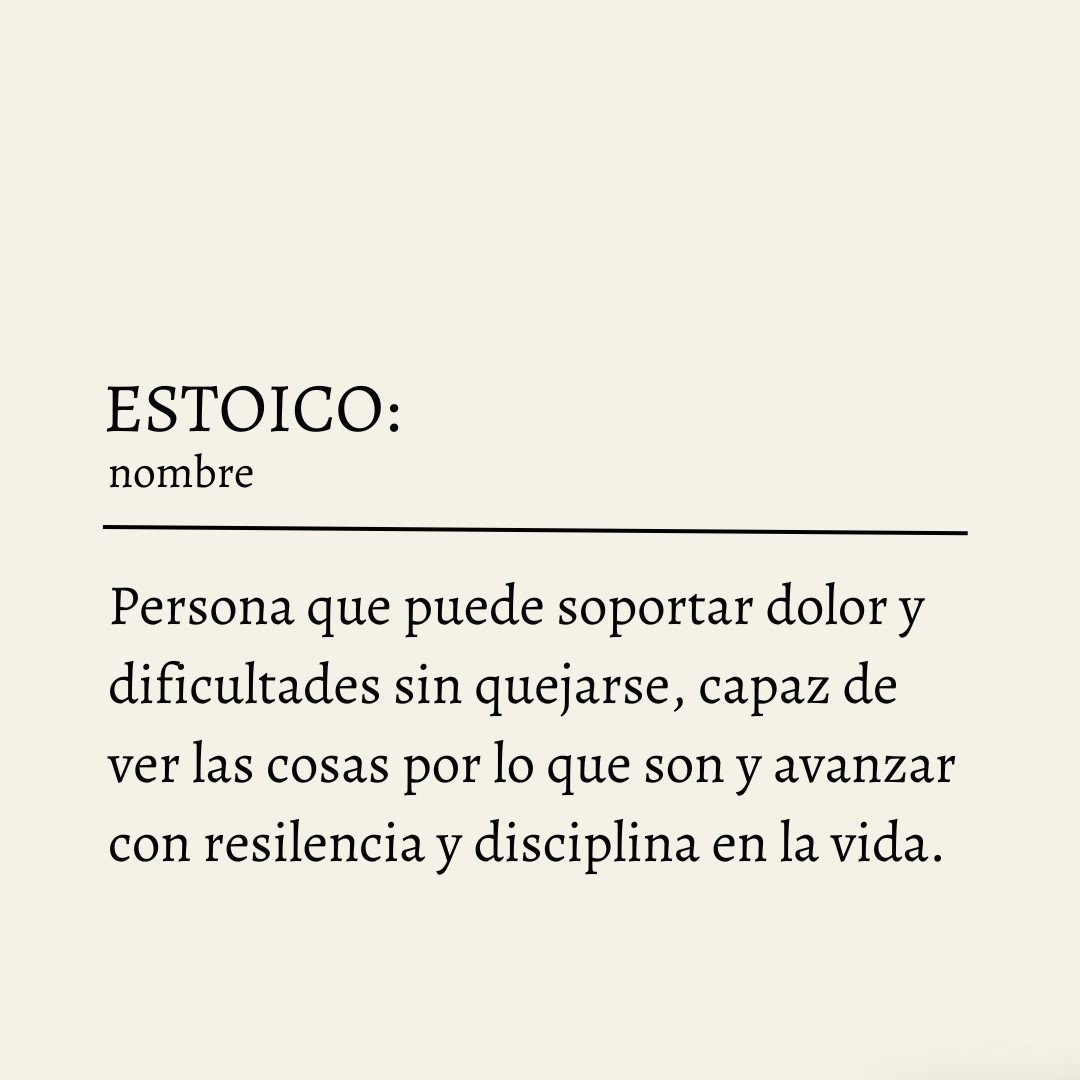 Estoico.
