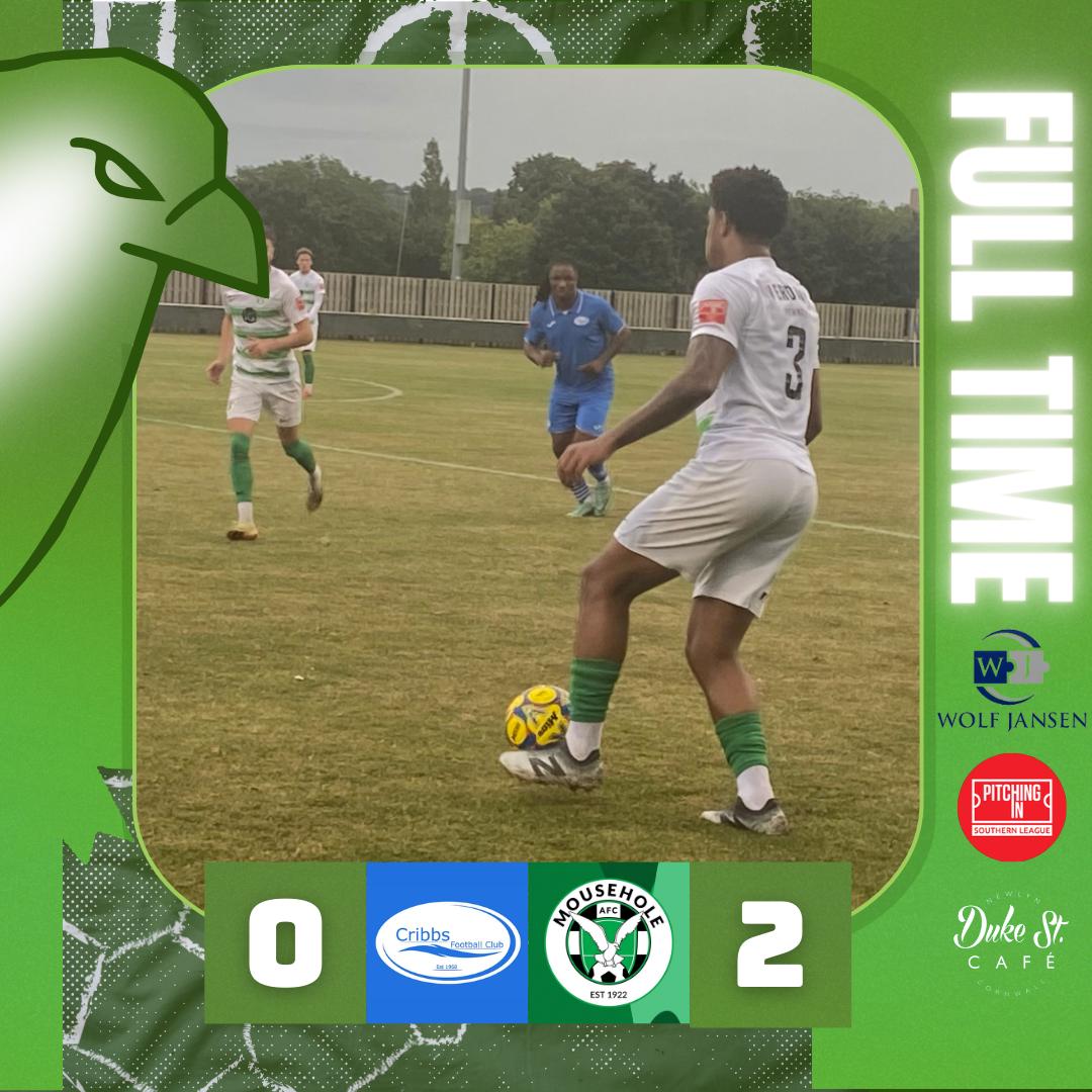 FT | <a href="/CribbsFC/">Cribbs Football Club</a> 0-2 MOUSEHOLE

2 wins in 4 days to start this <a href="/SouthernLeague1/">The Pitching In Southern Football League</a> season with a bang.

Saturday it's <a href="/EmiratesFACup/">Emirates FA Cup</a> action at Trungle Parc when we host <a href="/WillandRovers/">Willand Rovers FC</a>