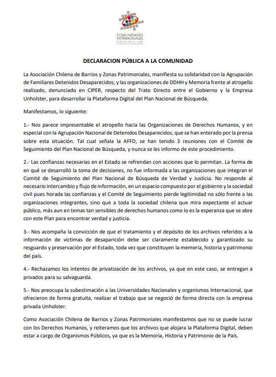 Manifestamos nuestra solidaridad con la AFDD; y las organizaciones de DDHH y Memoria, frente al atropello realizado, denunciado en CIPER, respecto del Trato Directo entre el Gobierno y la Empresa Unholster, para desarrollar la Plataforma Digital del Plan Nacional de Búsqueda.
