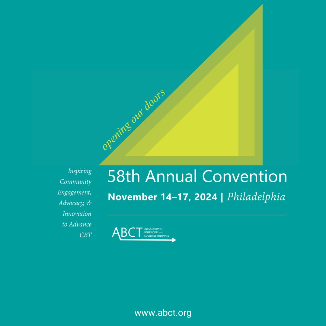Registration is open for ABCT’s 58th annual convention. This year's theme is “Opening Our Doors: Inspiring Community Engagement, Advocacy, and Innovation to Advance CBT.” Become a member of ABCT before October 15 for the lowest registration rate. Register: ow.ly/5Ukx50SX3Yp
