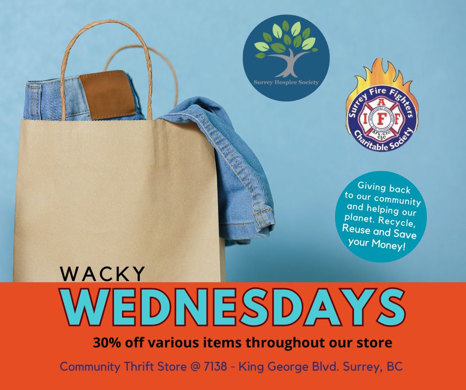 Wacky Wednesday!! March 27th 2024. Come visit us, for the best deals in town! #givingbacktothecommunity #cityofsurrey #cloverdale #surreycommunity #surreybcbusiness #communitysupport #shopping #WackyWednesday #thriftstore #NewtonBC