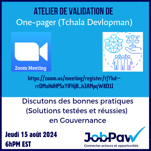Faites-nous part de vos idées en participant à l'atelier de validation ce jeudi 15 août à 6hPM EST sur ZOOM.

Accédez à la réunion via le lien :
zoom.us/meeting/regist…

#JobPaw #JobPawOpportunite #Gouvernance #One-pager #TchalaDevelopman #TalentUnique