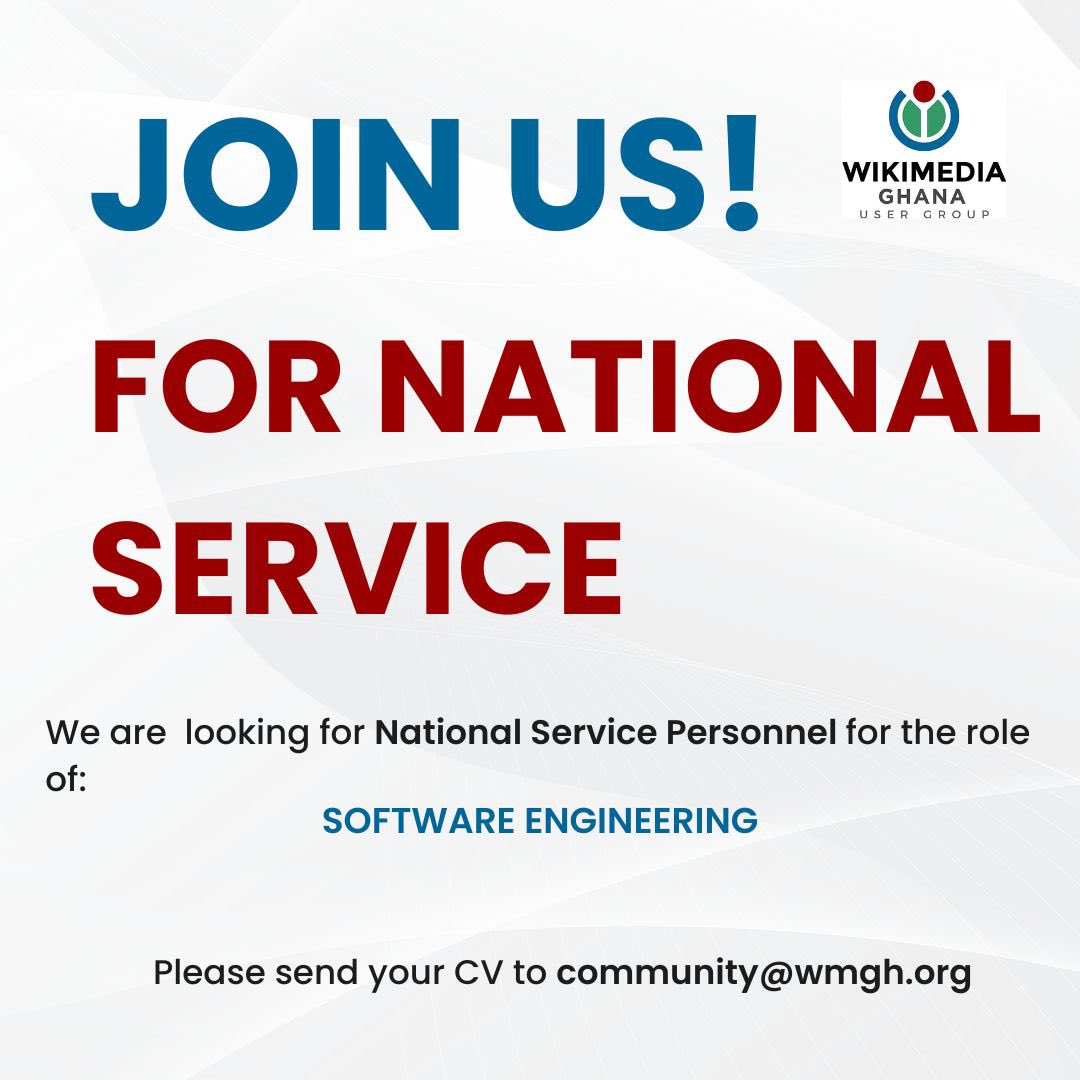 WikimediaGH's tweet photo. Are you a software engineer and a recent graduate looking to do your national service with us?

Send your CV to community@wmgh.org.

#WikimediaGH #Hiring #NSS https://t.co/1eHTf7l3NF