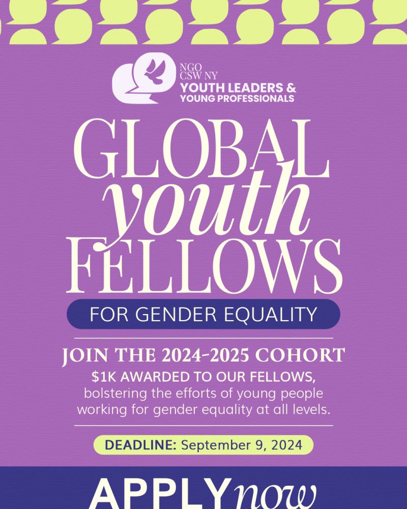🚨 Applications are open! 🚨 
The NGO CSW/NY Global Youth Fellows 2024-2025 program is looking for young leaders passionate about gender equality! 🌍

🗓️ Apply by September 9, 2024
💰 $1,000 award, global networking, and more!
🔗 shorturl.at/uHwW8

#YouthLeadership#Advocacy