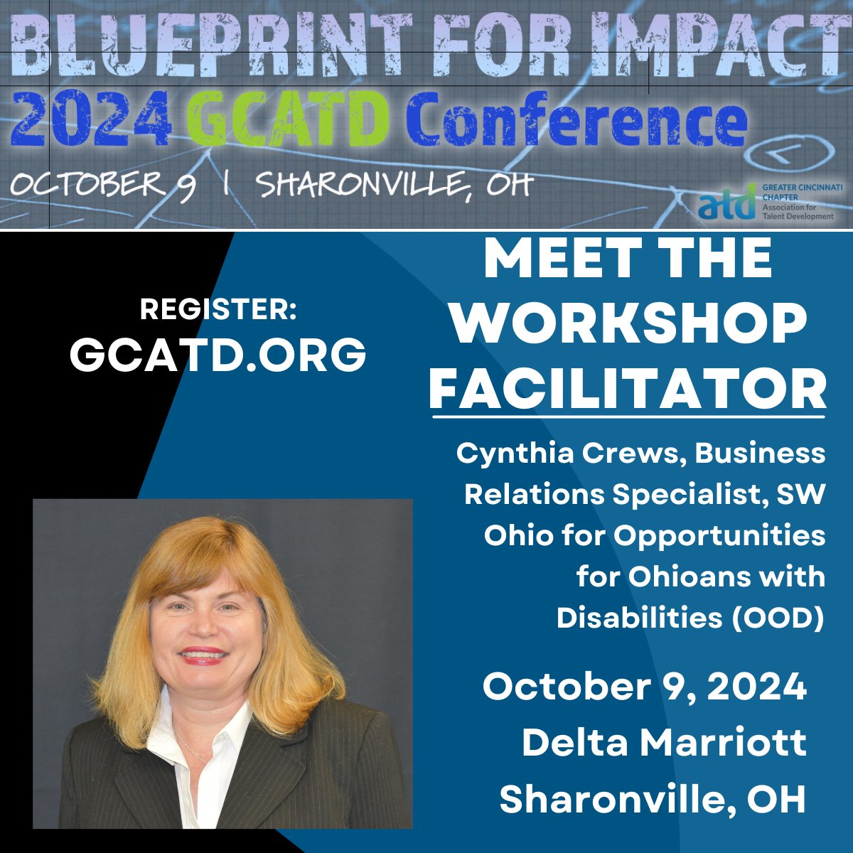 ATDCincinnati's tweet image. Blueprint for Excellence feat. the best TD/training experts in Cincy! Oct. 9 we present a 1/2 day session w/ Cynthia Crews of SW Ohio for Opportunities for Ohioans w/ Disabilities (OOD). REGISTER TODAY, only 50 workshop seats available! gcatd.org/event-5444320 #2024conference