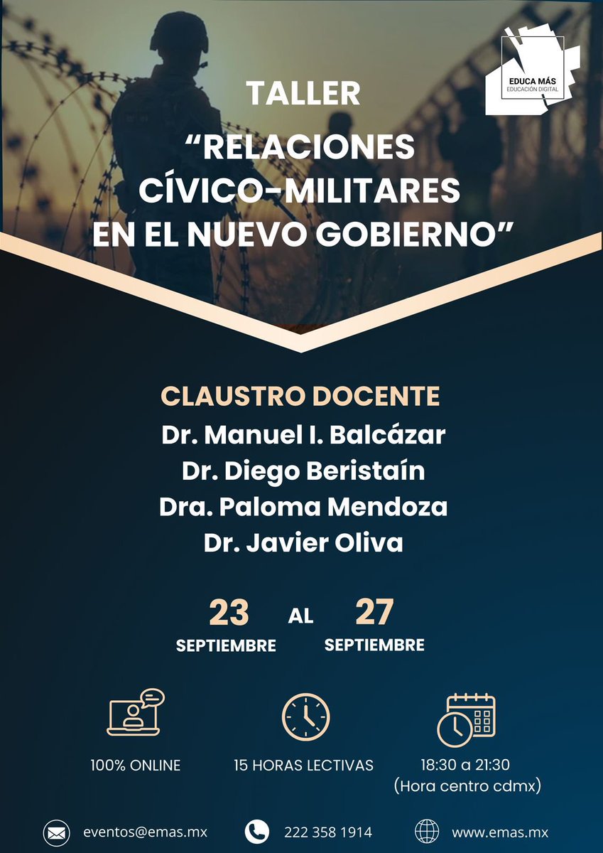 Agradezco a <a href="/EducaMas23/">Educa Más</a> la invitación para impartir un módulo del Taller en Línea: “Relaciones Cívico-Militares” el próximo mes de septiembre para los interesados en profundizar sobre el caso de México. Otro módulo será impartido por mi colega y amigo <a href="/ibavil/">Manuel Balcázar</a>. 
Los esperamos!!!