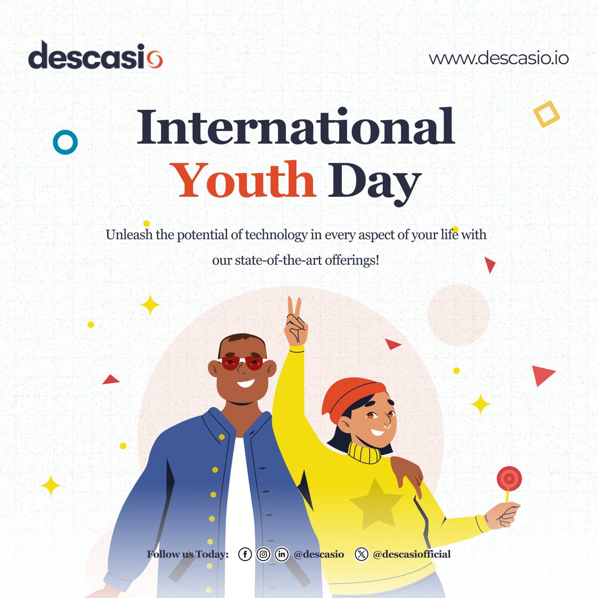 Descasiofficial's tweet image. &quot;🚀 Here&apos;s to an Exciting Day for International Youth  Day🌠 Let&apos;s make it unforgettable with Descasio , where innovation and reliability converge! 💻📈

International Youth Day!🎉✨

Visit our website today - descasio.io

#HappyInternationalYouthDay #TechPotential