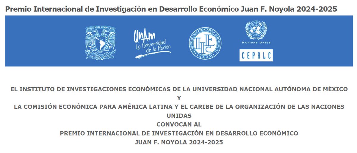nahueloddone's tweet photo. Premio Internacional de Investigaciones en Desarrollo Económico "Juan F. Noyola 2024-2025" @Economicas_UNAM @UNAM_MX y @cepal_onu

Revisa las bases https://t.co/KSVd4bo257 y participa de manera individual, colectiva o con tesis de posgrado en #DesarrolloEconomico https://t.co/dzGSAHbFs2