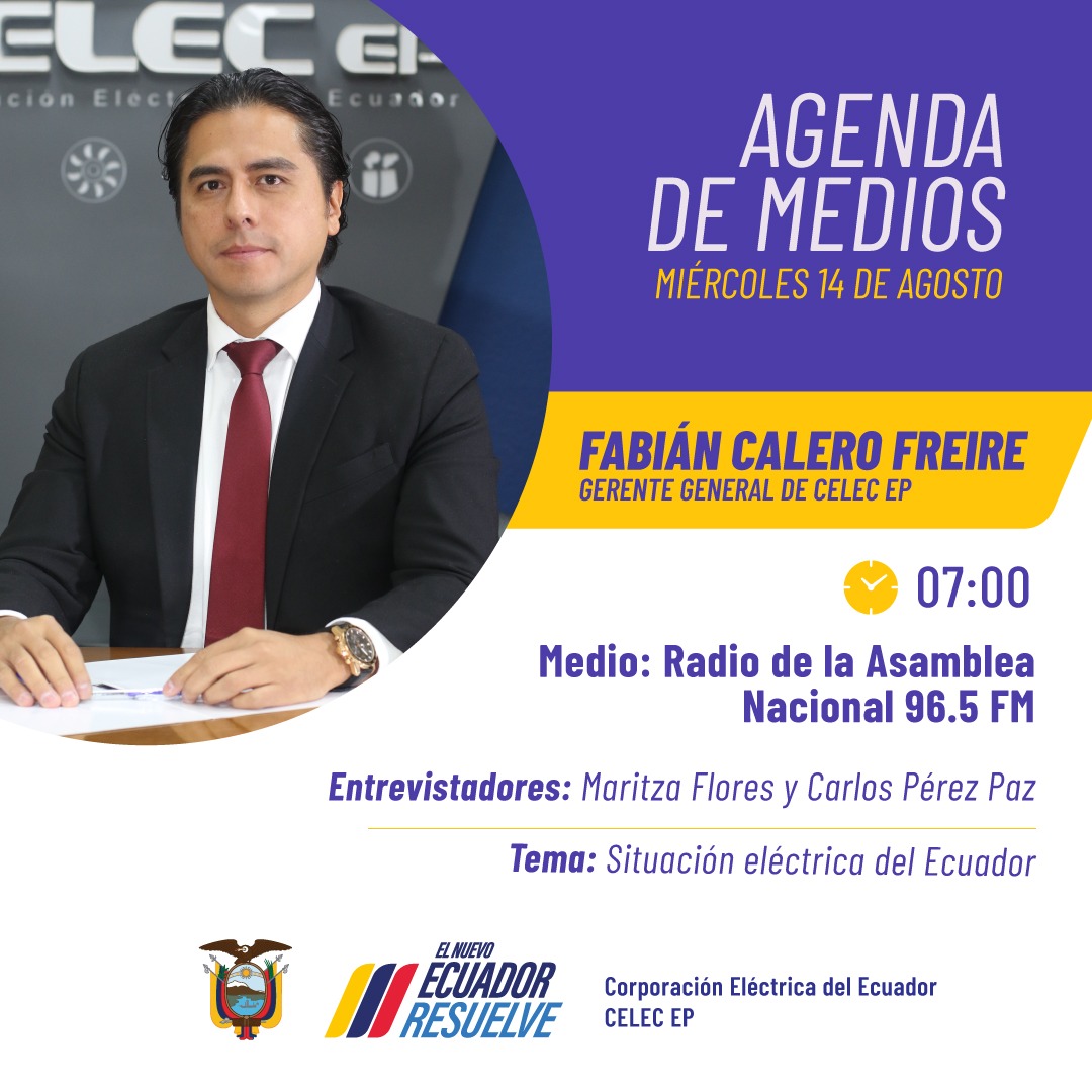 CELECEPOficial's tweet photo. 📌AGENDA DE MEDIOS | El gerente general de CELEC EP, Fabián Calero Freire, informará acerca de la situación eléctrica del país, este miércoles 14 de agosto, en @LaRadioAsamblea. https://t.co/1l25t0zywI