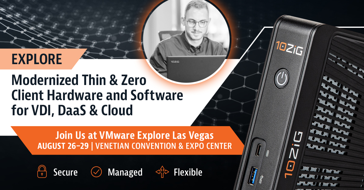 10ZiG Technology (@10zigtechnology) on Twitter photo #10ZiG is serving up No-Hassle RepurpOS™ Software, Modernized Thin & Zero Client demos, 10ZiG T-shirts, Playing Cards, Legos, & more in booth #1333 at VMware Explore 2024! August 26-28 @ The Venetian in Las Vegas! Register today: bit.ly/3YFFj1d #VDI #DaaS #SaaS #WebApps #10ZiG is serving up No-Hassle RepurpOS™ Software, Modernized Thin & Zero Client demos, 10ZiG T-shirts, Playing Cards, Legos, & more in booth #1333 at VMware Explore 2024! August 26-28 @ The Venetian in Las Vegas! Register today: bit.ly/3YFFj1d #VDI #DaaS #SaaS #WebApps