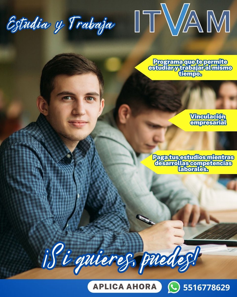 ITVAM_MX's tweet photo. Que el tema económico no sea una limitante para seguir estudiando, inscríbete en nuestro programa de empleabilidad; estudia y trabaja al mismo tiempo.  Iniciamos en Septiembre #pedagogia #derecho #administracion #siquierespuedes https://t.co/CN5QUzYy2A
