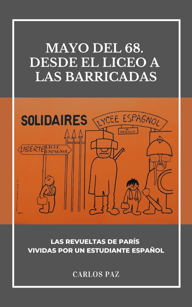 Echa un ojo a este libro: "Mayo del 68. Desde el Liceo a las barricadas…", de Carlos Paz. leer.amazon.es/kp/kshare?asin…