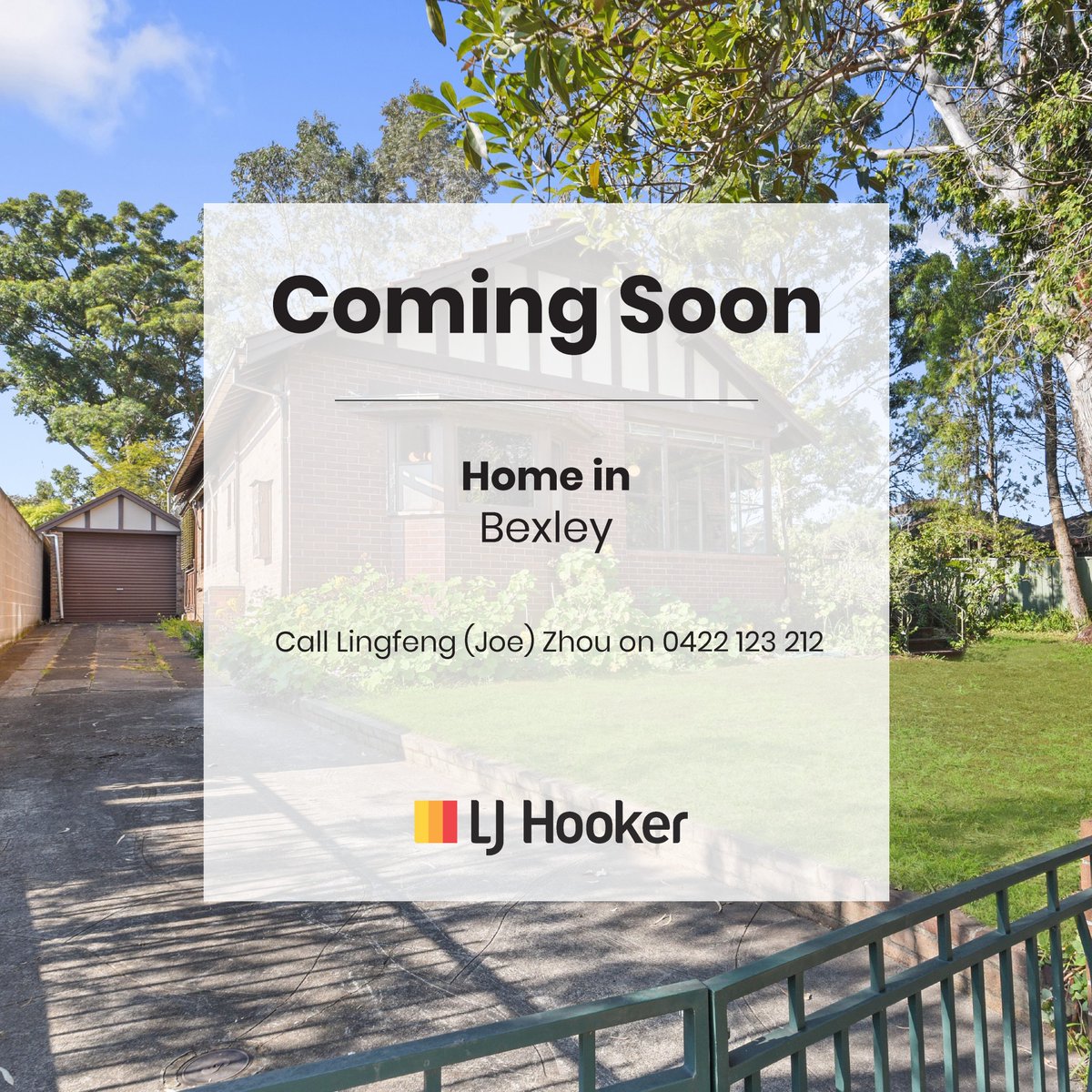 Coming Soon
Home in Bexley
Call Lingfeng (Joe) Zhou on 0422 123 212
LJ Hooker Hurstville

#LJHooker #LJHookerHurstville #LJH #BeBetterDoBetter #Hurstville #LouieJovcevski #YuenChingMok #GengisKokden #LingfengZhou #TravisJovcevski #comingsoon #bexley