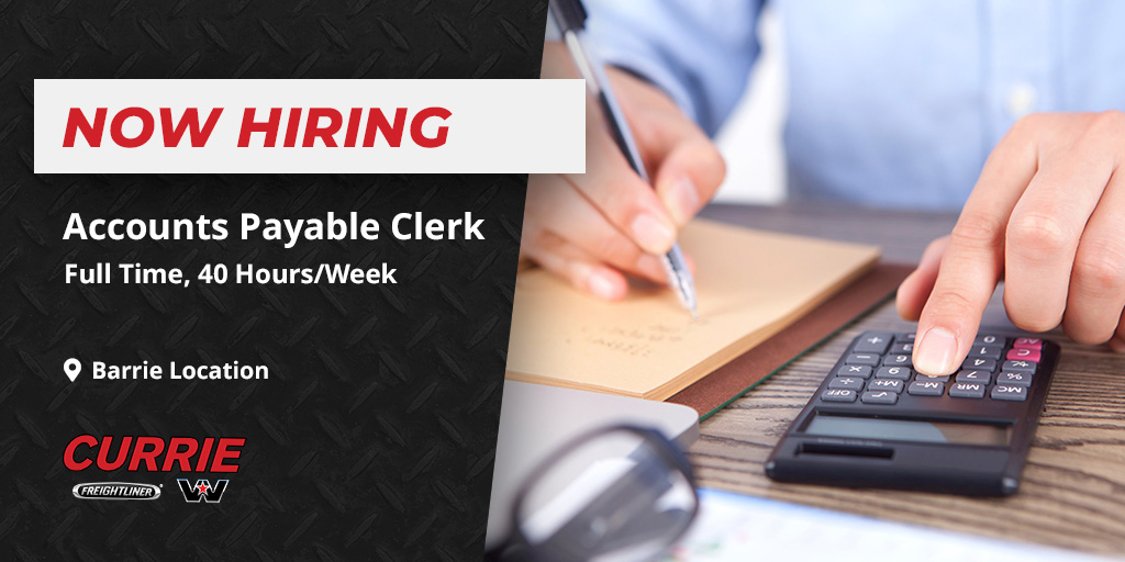 Now Hiring: We're looking for a highly motivated Accounts Payable Clerk for full-time #jobs at our #Barrie #Ontario location. Learn more and apply to #work with us at currietruckcentre.com/employment.php