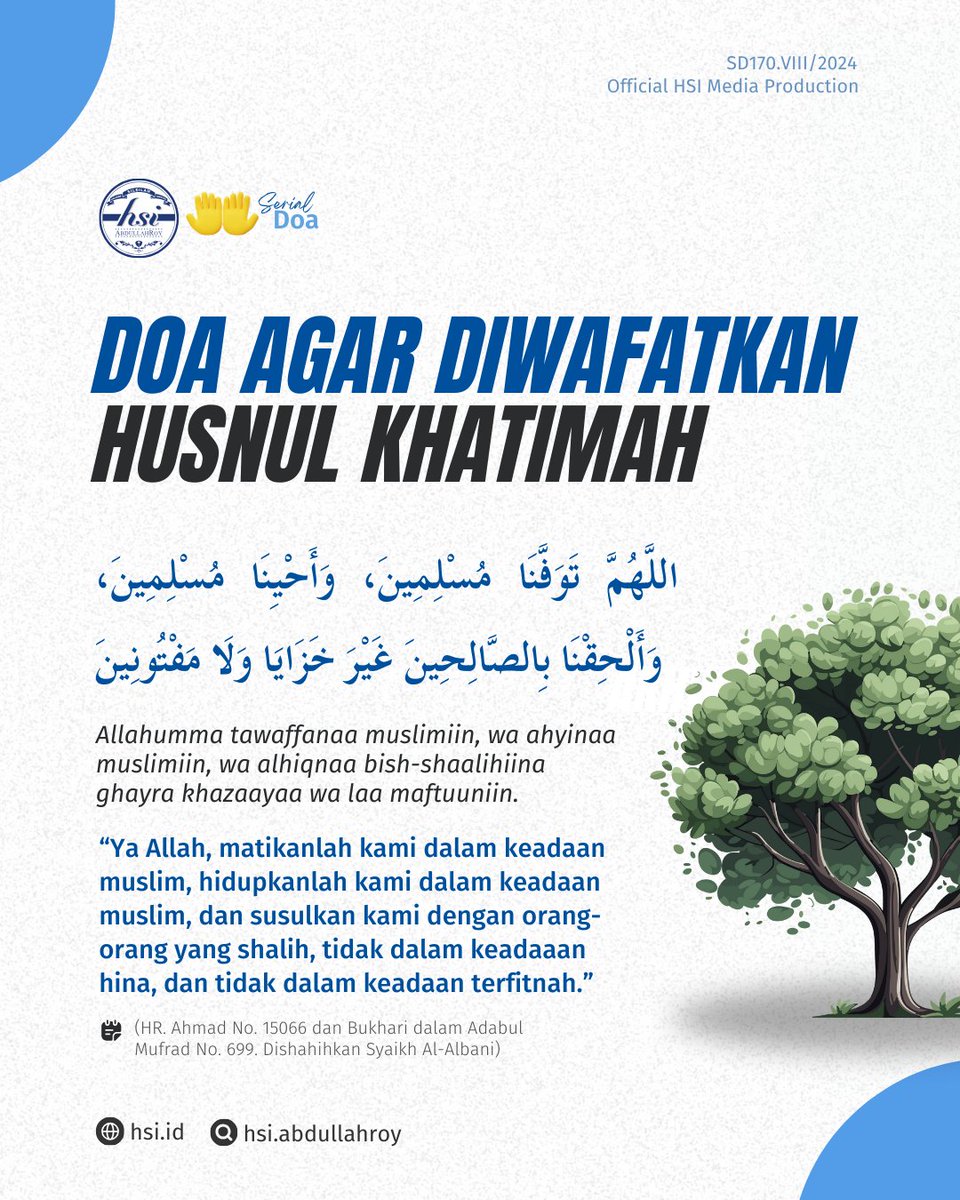 Siapa sih yang tidak ingin meninggal dalam keadaan husnul khatimah? Tentu kita semua ingin kan?