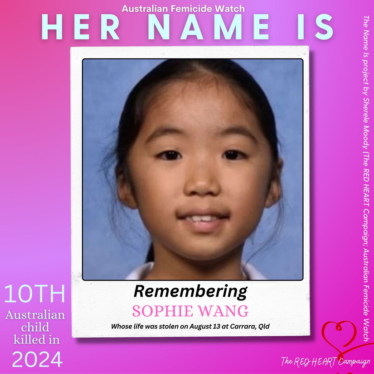 ❤️HER NAME IS: SOPHIE WANG!❤️

August 13, 2024: 10-year-old Sophie Wang was killed in her home at Carrara on Tuesday. Today, her mother faced court charged with Sophie's murder. Sophie is the 10th Australian child killed this year.