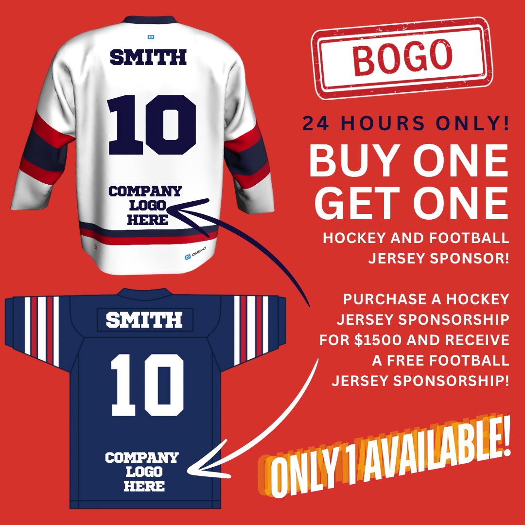 24 HOURS ONLY!!! BOGO!!! 
Buy One Get One Jersey Sponsorship
ACT NOW - ONLY 1 AVAILABLE!
Buy a hockey jersey sponsorship and receive a free football jersey sponsorship!
Contact OYHA if you are interested!