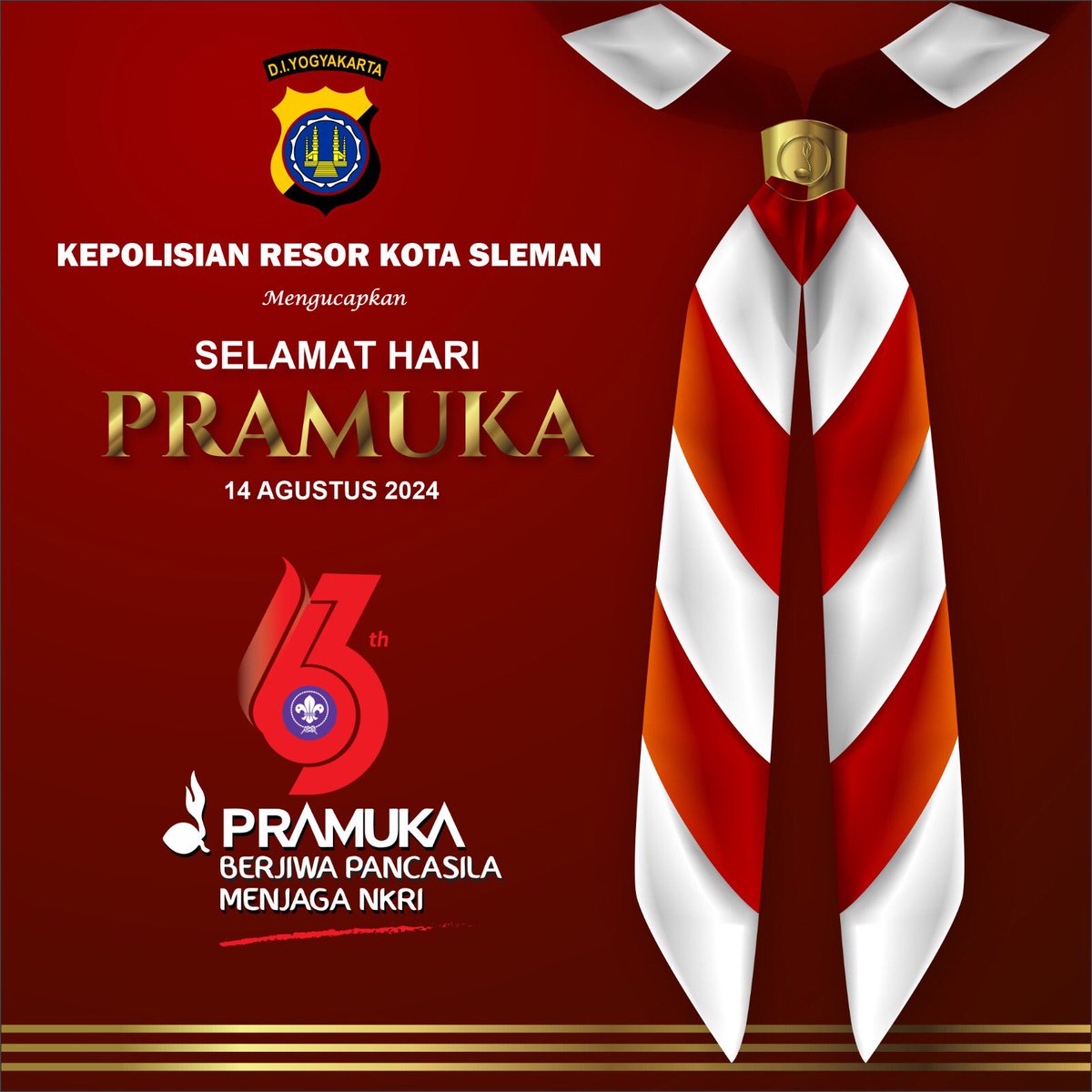 𝗦𝗲𝗹𝗮𝗺𝗮𝘁 𝗛𝗮𝗿𝗶 𝗣𝗿𝗮𝗺𝘂𝗸𝗮 𝗞𝗲-𝟲𝟯

"Berjiwa Pancasila Menjaga NKRI"

14 Agustus 2024

#PolrestaSleman 
#HariPramuka 
#haripramuka2024