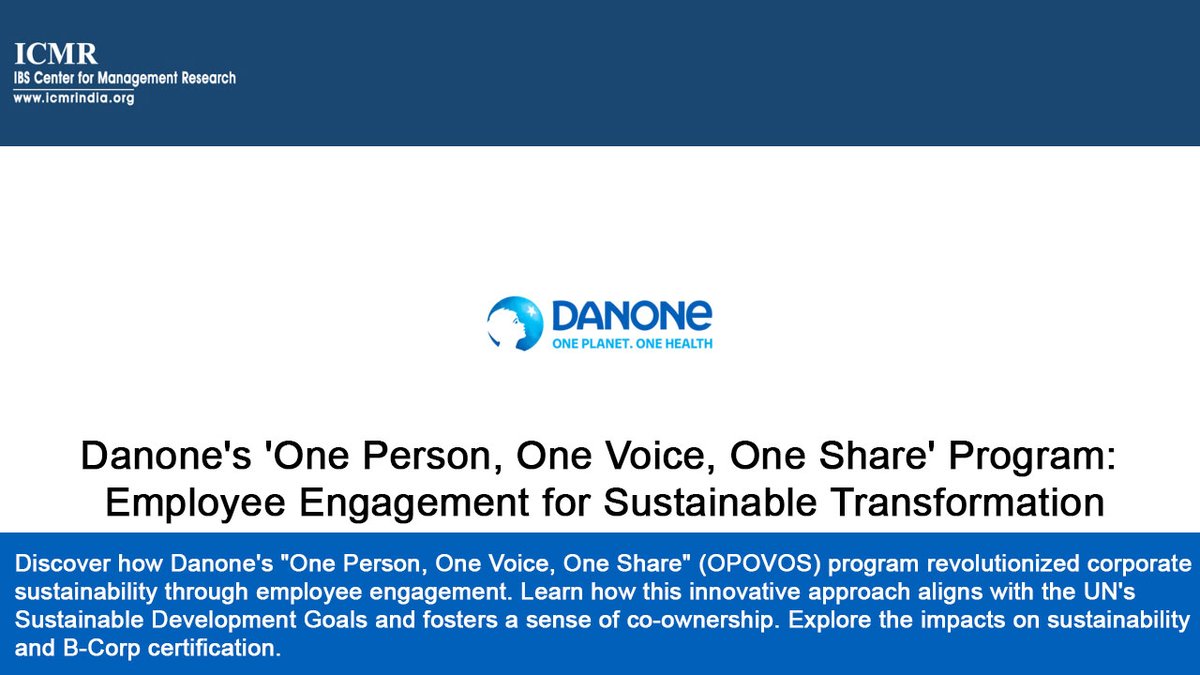 caseresearch's tweet image. Danone's 'One Person, One Voice, One Share' Program: Employee Engagement for Sustainable Transformation

#EmployeeEngagement #EmployeeBehavior #SustainabilityGoals #HRMPolicy #SustainableDevelopment #UNSDG #BCorpCertification

icmrindia.org/casestudies/ca…