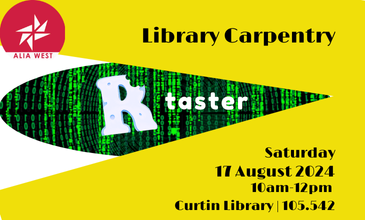 ALIAWest Library Carpentry Taster
Boost Your Data Skills!
Master the basics of data science and coding. 
No prior experience needed! 
Bring along your laptop!!
Learn About: R &amp; Python
alia.org.au/EventDetail?Ev…
Registration close 16thAug @ 12pm