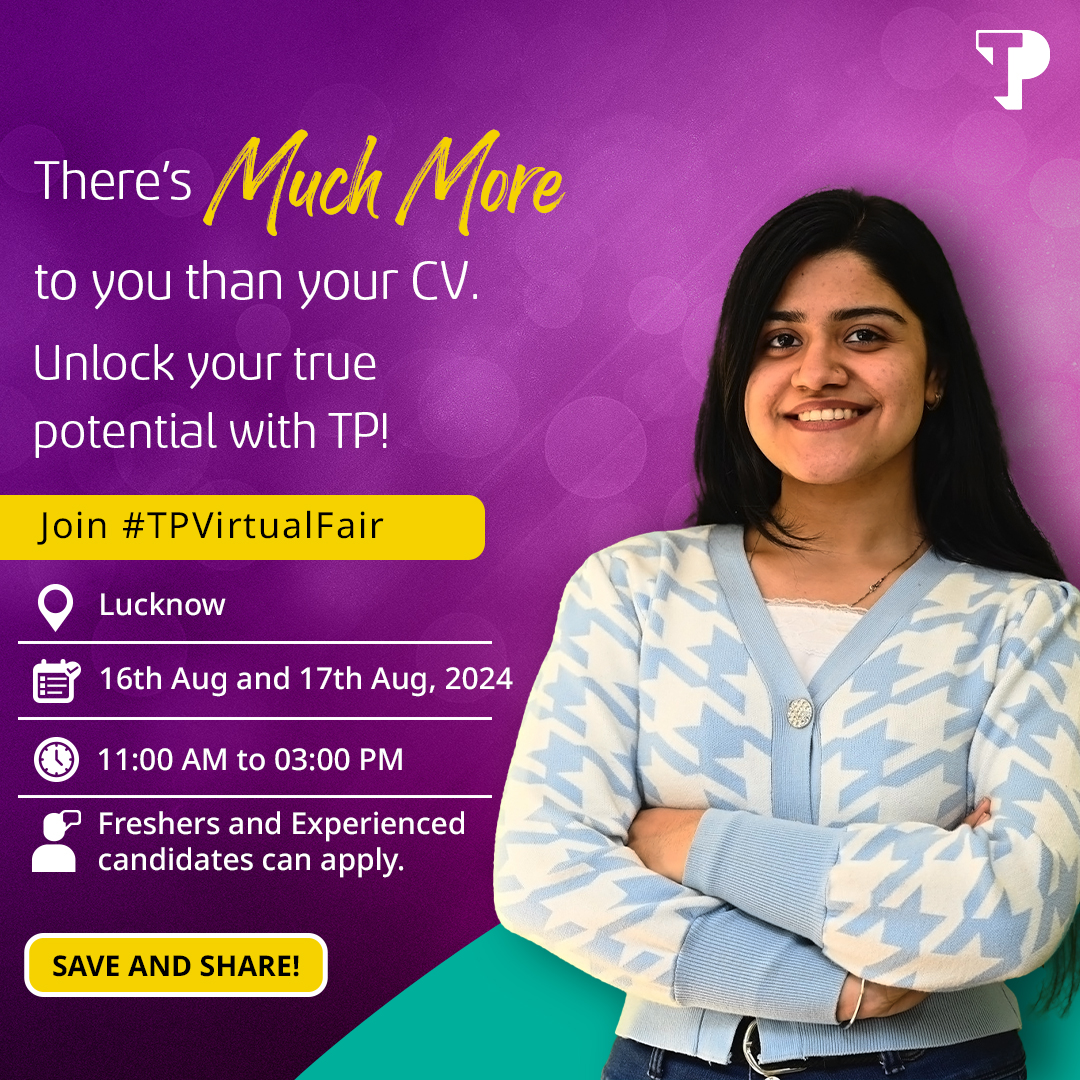 WeAreTPinIndia's tweet photo. Attention to graduates and experienced professionals! Join #TPVirtualFair at https://t.co/umT4Qsyogz to kickstart your career with us.
Date: 16th and 17th August, 2024
Time: IST 11:00 to 15:00
#TPIndia #TPCareers #LucknowJobs #JobsinUP #TPVirtualFair https://t.co/jWgftRxW9z