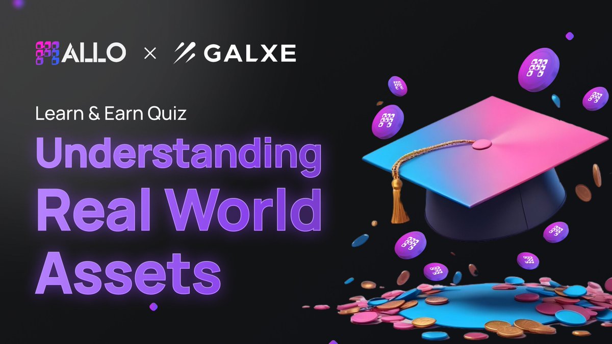 Join round 6 of the Learn &amp; Earn with Allo challenge on <a href="/Galxe/">Galxe</a>  🚀

Topic - Understanding Real World Assets 

Participate in the quiz, gain knowledge about Real World Assets and earn Allo points. 

Join here - app.galxe.com/quest/ALLO/GCC…