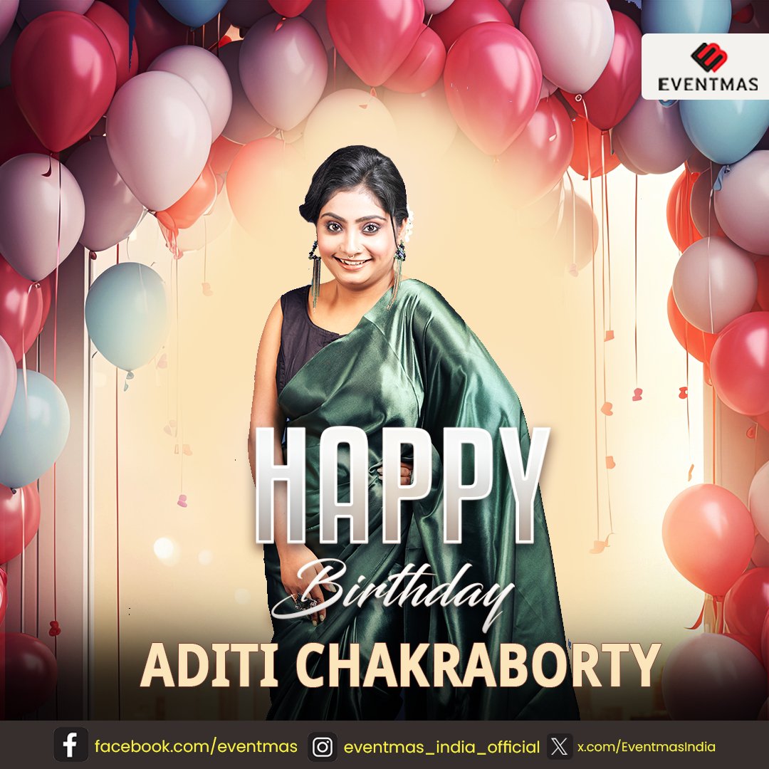 EventmasIndia's tweet photo. Happy Birthday Aditi Chakraborty 

#HappyBirthday #Eventmas #TeamEventmas https://t.co/S4buLX6RmR