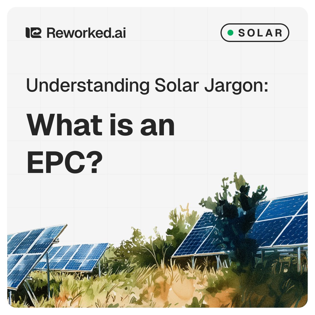 reworkedai's tweet image. 🌟 Let&apos;s break down the solar jargon 🤔 What is an EPC? Stay tuned to find out 💡 #SolarJargon #EPC
