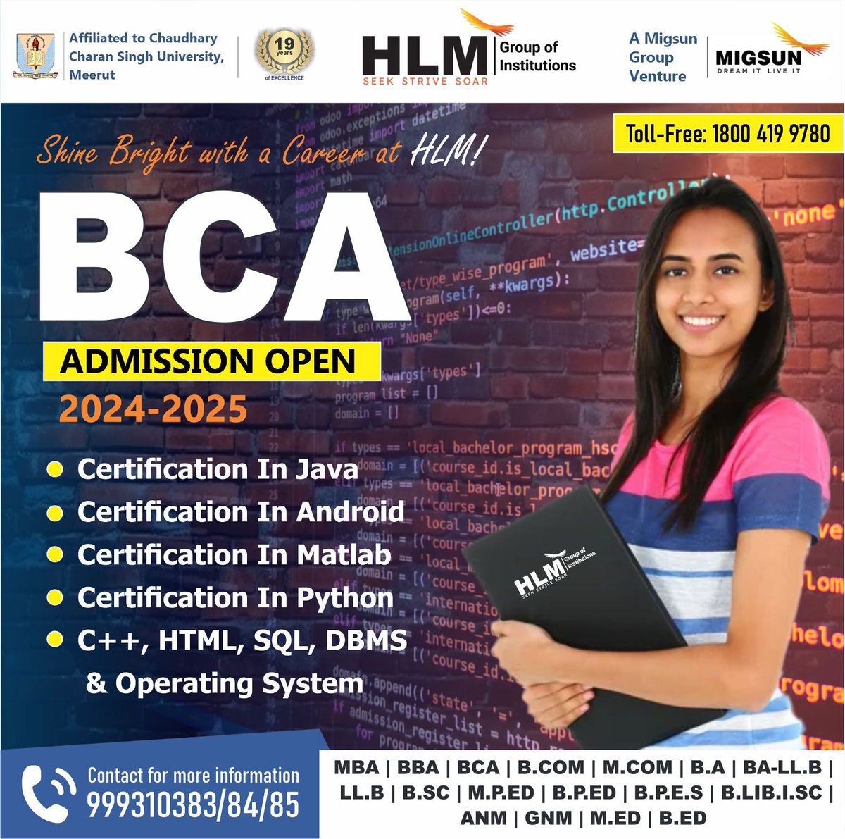 hlmgroupoffical's tweet image. Join a community of innovators and tech enthusiasts. Transform your passion into a thriving career with a BCA Program!
For more information visit our site- hlmgroup.org

#bachelorofcomputerapplications #computerscience #bca #bcacollege #college #collegeforbca