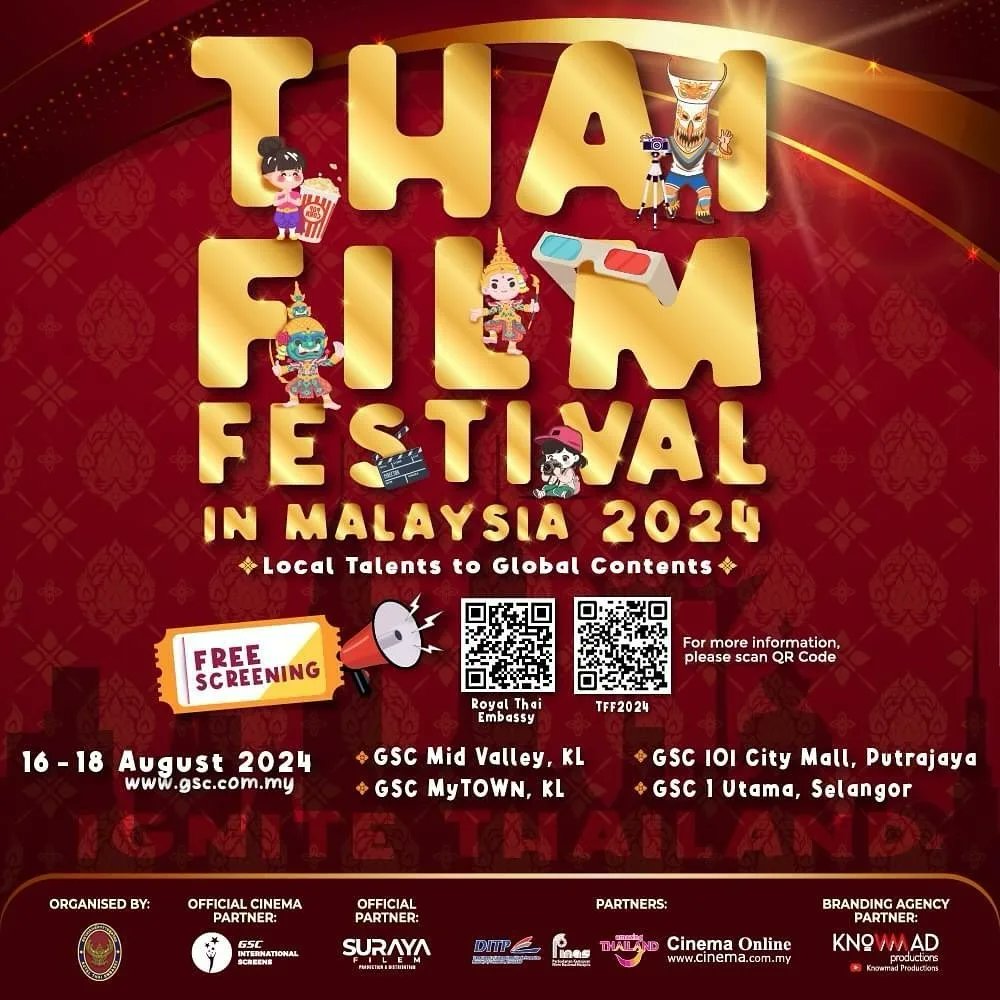 kmaniamy's tweet image. [INFO] THAI FILM FESTIVAL IN MALAYSIA 2024 - Free Screening 

📆: 16 - 18 August 2024 
📍: GSC Mid Valley, GSC 1 Utama, GSC My Town &amp;amp;  GSC IOI City Mall

🔸Redemption starts 12 Aug 2024

More info 👉 gsc.com.my/film-festival/…

#ThaiFilmFestival #GSCIntlScreens #TFF2024