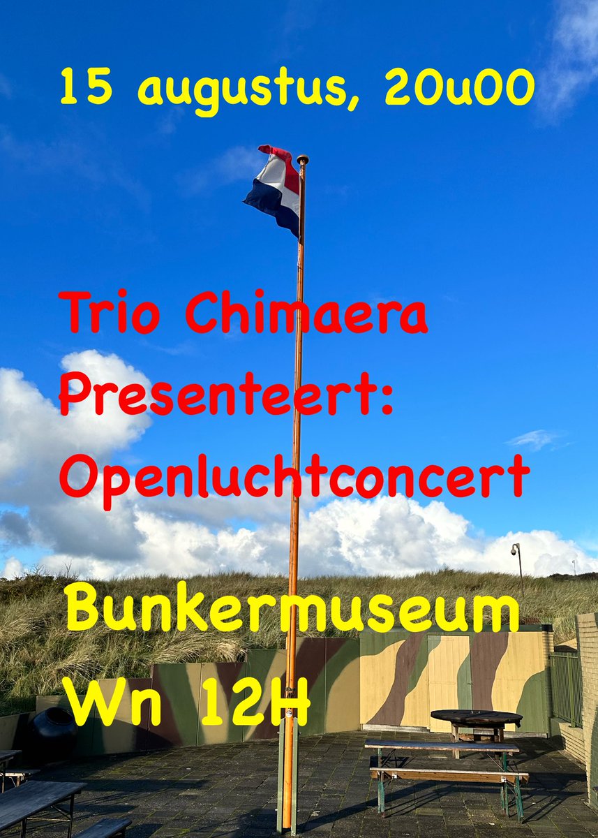 Donderdag 15 augustus, 20u00. Trio Chimaera presenteert muziek van (o.a.) Haydn en Dvorak op de appelplaats van Bunkermuseum Wn 12H, Vlieland. Toegang is gratis.
