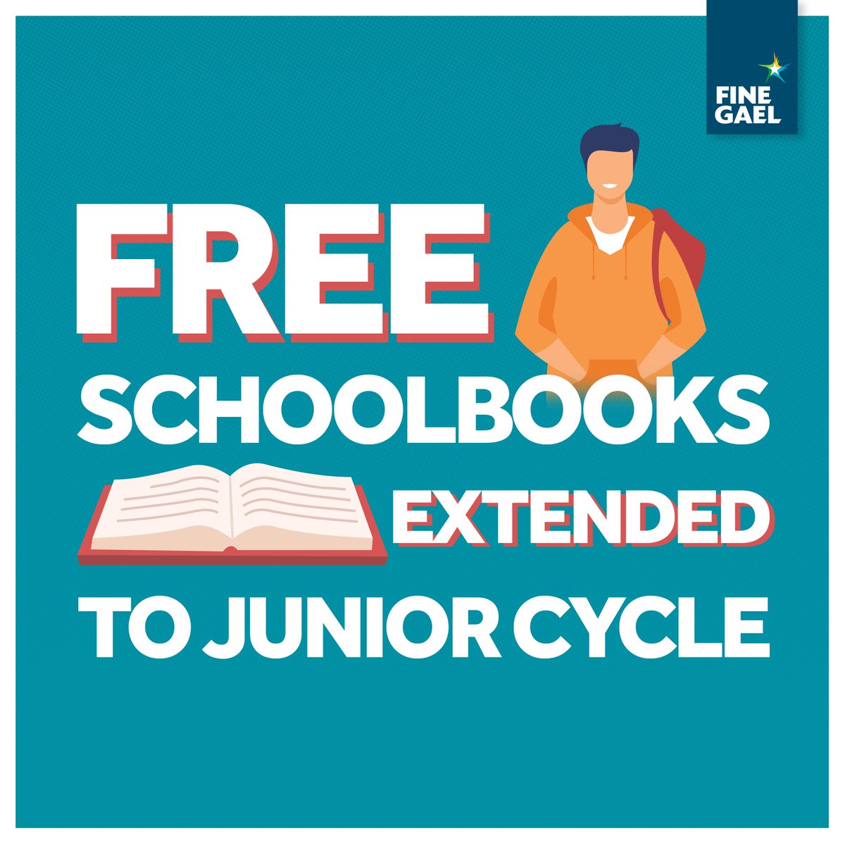 Fine Gael is putting money back in parents’ pockets with the extension of free schoolbooks to Junior Cycle students.