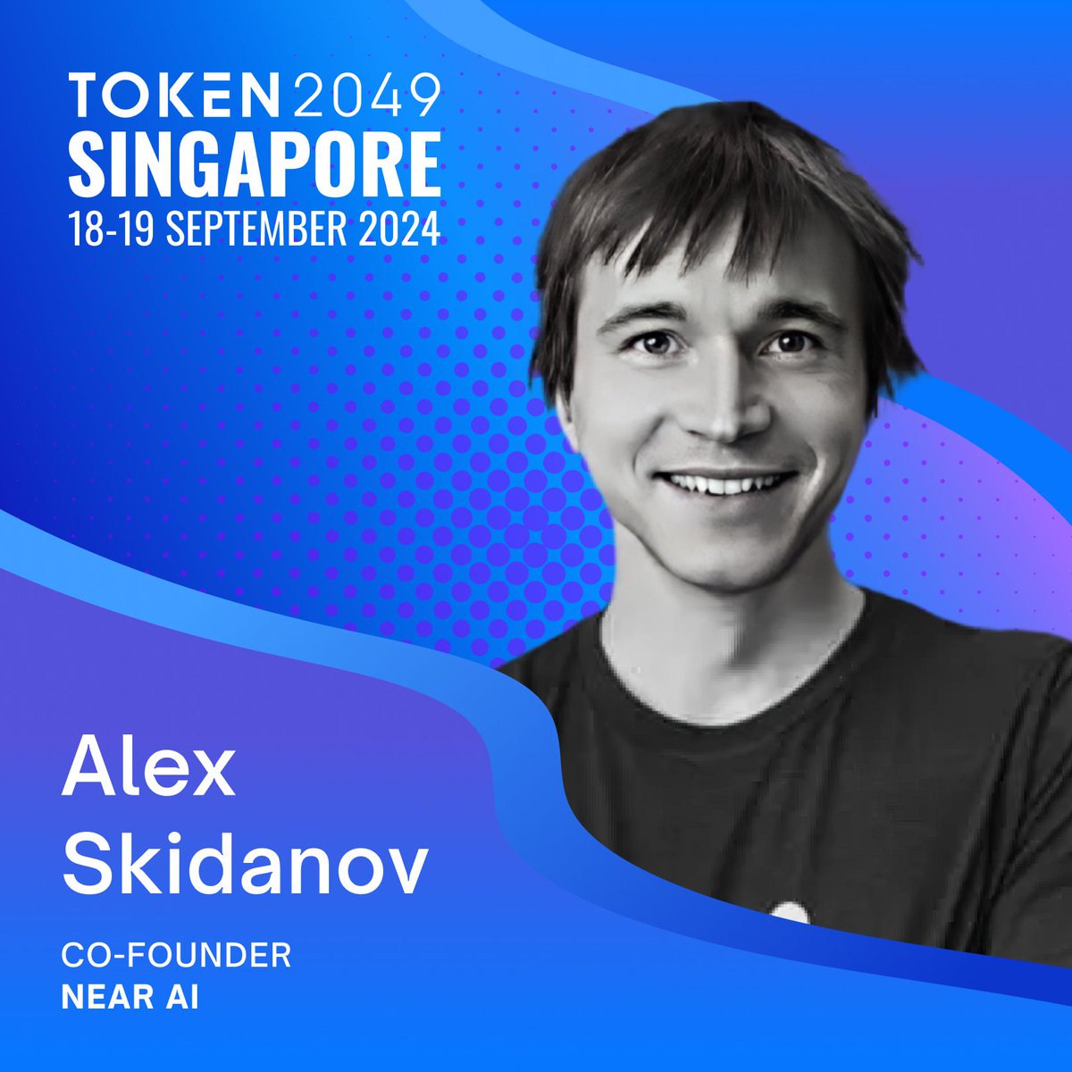 Meet @AlexSkidanov on stage, 18-19 September. Alex, Co-Founder of @near_ai,  leads an open-source R&D effort within @NEARProtocol that is building  towards User-Owned AI. Explore the intersection of AI and Web3 at #TOKEN2049