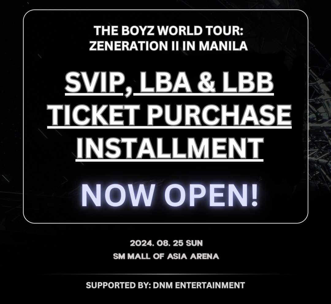 tbzprojectsph's tweet photo. [ZENERATION II IN MANILA] 💻

🎫 SVIP, LBA, & LBB 
Ticket Purchase Assistance under Installment FORM OPEN 

Ready to feel the energy of The Boyz at Zeneration II in Manila? Don’t miss your chance to be part of this unforgettable experience! ❤️‍🔥

Please make sure to read all the details in the form below: 

FORM: https://t.co/2KEB1moZIU

📆08.25.2024  
🕖7:00 PM  
📍SM Mall of Asia Arena

#THEBOYZ #더보이즈 
#ZENERATION2 #제너레이션2 #ZENERATION2_MNL #12L0V6R_EXE