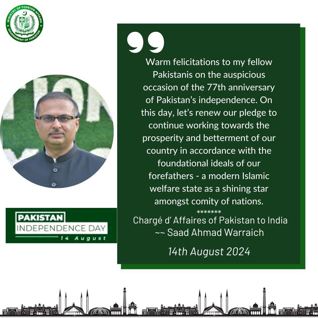PakinIndia's tweet photo. Message of the Chargé d’ Affaires of Pakistan to India, Mr. Saad Ahmad Warraich,on the occasion of Pakistan's Independence Day.
@ForeignOfficePk
@Saadawarraich
@PkPublicDiplo https://t.co/iepVjKRzKo