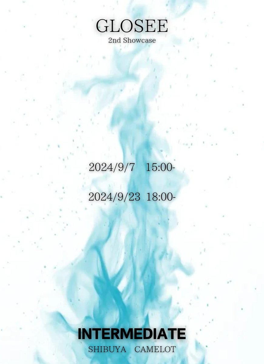 【お知らせ】
GLOSEE 2nd Showcase 「INTERMEDIATE」
の開催が決定いたしました。
   
SHIBUYA CAMELOT
2024/9/7（土）15:00-
2024/9/23（月祝）18:00-

#GLOSEE